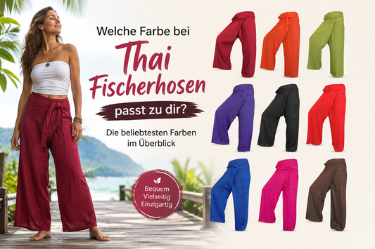 Welche Farbe bei Thai Fischerhosen passt zu dir? Die beliebtesten Farben im Überblick