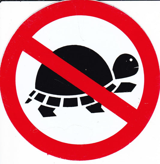 Forbidden "turtle slowly" round sticker sticker self-adhesive 518