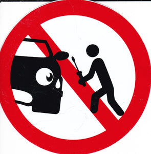 Verboten " Auto aufbrechen " rund Aufkleber Sticker selbstklebend 521